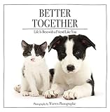 Better Together: Life Is Best with a Friend Like You by Zondervan, Warren Photographic