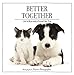 Better Together: Life Is Best with a Friend Like You by Zondervan, Warren Photographic