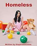 Homeless an ABDL story