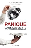 Panique dans l?assiette : Ils se nourissent de nos peurs by 