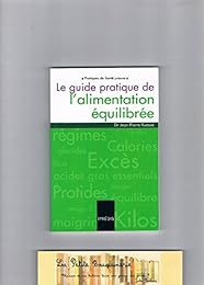 Le  guide pratique de l'alimentation équilibrée