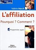 L'affiliation - Pourquoi ? Comment ? (Livres outils) (French Edition) by Valérie March