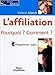 L'affiliation - Pourquoi ? Comment ? (Livres outils) (French Edition) by Valérie March