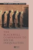 The Blackwell Companion to Social Inequalities (Blackwell Companions to Sociology), , 0631231544
