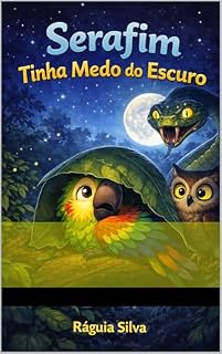 Livro Serafim Tinha Medo de Dormir no Escuro (Currupaco!)