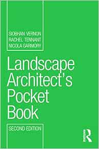 Amazon Com Landscape Architect S Pocket Book Routledge Pocket Books 9780415630849 Vernon Siobhan Vernon Siobhan Tennant Rachel Garmory Nicola Books Amazon Com Landscape Architect S Pocket Book Routledge Pocket Books 9780415630849 Vernon Siobhan Vernon Siobhan Tennant Rachel Garmory Nicola Books