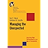 Managing the Unexpected: Assuring High Performance in an Age of Complexity (J-B US non-Franchise Leadership)
