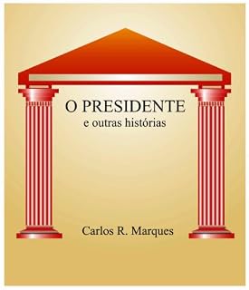 Livro O Presidente e outras histórias