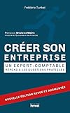Créer son entreprise: Un expert-comptable répond à 130 questions (SOCIETE ET ACTU) (French Edition) by 