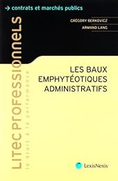 Les  baux emphytéotiques administratifs