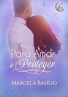 Livro Para Amar e Proteger