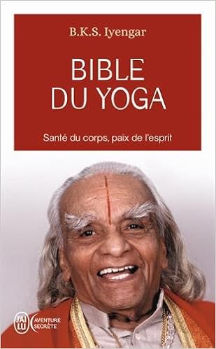 voir La bible du Yoga - B. K. S. Iyengar sur Amazon