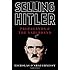 Selling Hitler: Propaganda and the Nazi Brand