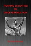 Image de Training and Eating the Vince Gironda Way