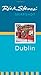 Rick Steves' Snapshot Dublin by Rick Steves, Pat O'Connor