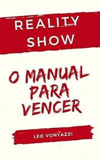 Livro Reality Show: O Manual para Vencer
