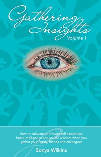 Gathering Insights Volume 1