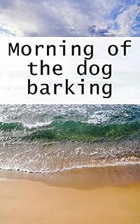 Livro Morning of the dog barking