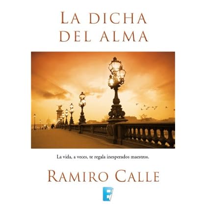 La dicha del alma La dicha del alma