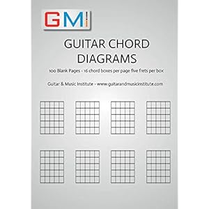 Guitar Chord Diagrams: 100 Pages – 16 chord boxes per page five frets per box: Blank Chord Box Book For Guitarists