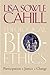 Theological Bioethics: Participation, Justice, and Change (Moral Traditions) by Lisa Sowle Cahill