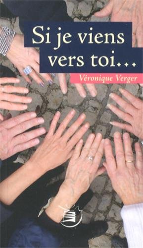 Si je viens vers toi... by (Paperback)