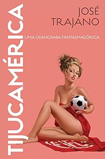 Livro Tijucamérica: Uma chanchada fantasmagórica