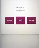 On Kawara : Paintings of 40 Years, , 0970888449