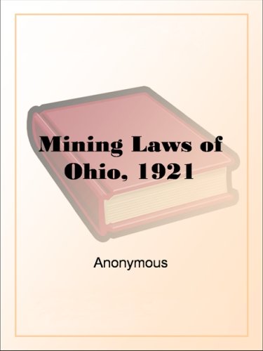 Mining Laws of Ohio, 1921 by N/A