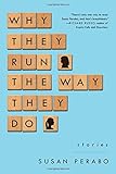 Why They Run the Way They Do: Stories