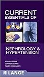 Current Essentials of Diagnosis & Treatment in Nephrology & Hypertension