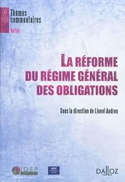 La  réforme du régime général des obligations