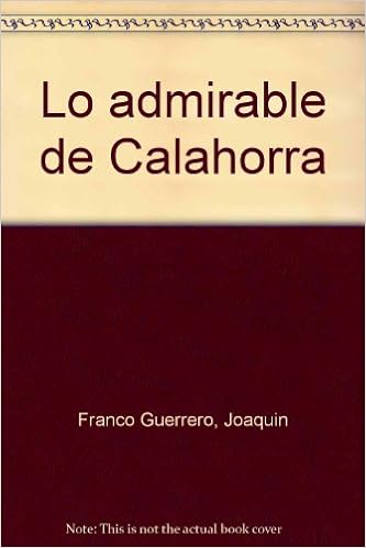 Lo Admirable De Calahorra Amazon Co Uk Franco Guerrero Joaquin 9788473591515 Books