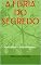 Livro A FÚRIA DO SEGREDO