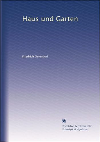 Haus Und Garten German Edition Friedrich Ostendorf Amazon Com