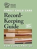 Family Child Care Record-Keeping Guide, Eighth Edition (Redleaf Business Series)