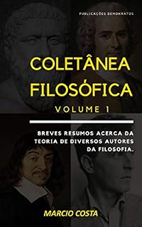 Livro Coletânea Filosófica: Breves resumos acerca da teoria de diversos autores da Filosofia.