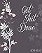 Get Shit Done 2019-2023: Monthly Planner, Dark Floral Cover, 60 Months Planner For The Next Five Year 8