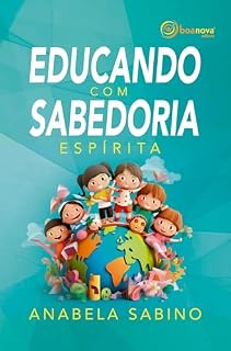 Livro Educando com Sabedoria Espírita