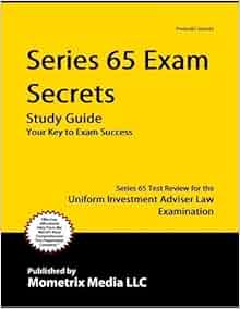 Series 65 Exam Secrets Study Guide Series 65 Test Review