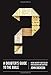 A Doubter's Guide to the Bible: Inside History’s Bestseller for Believers and Skeptics