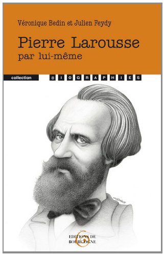 Pierre Larousse par lui-même