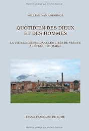 Quotidien des dieux et des hommes