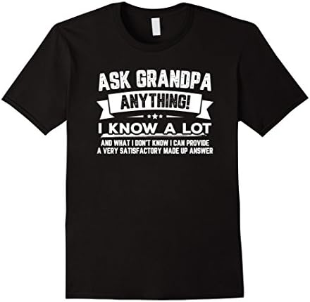 Men's Ask Grandpa Anything Funny Father's Day T-Shirt Gift Smart Large Black