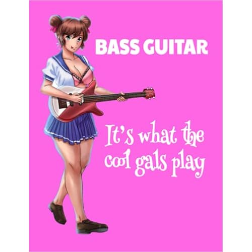 Bass Guitar: It's What the Cool Gals Play: College Ruled Notebook; Guitar Player Gift Idea
