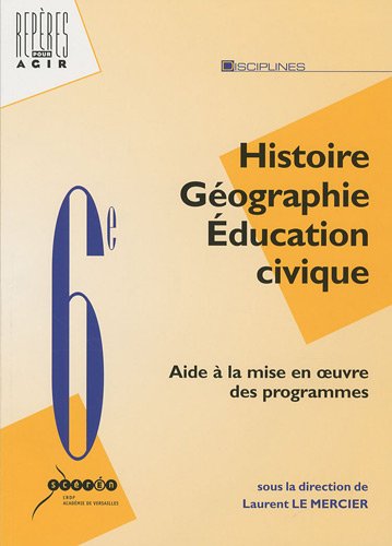 Histoire-géographie, éducation civique, 6e