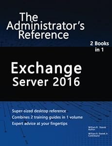 Exchange Server 2016: The Administrator's Reference-finelybook