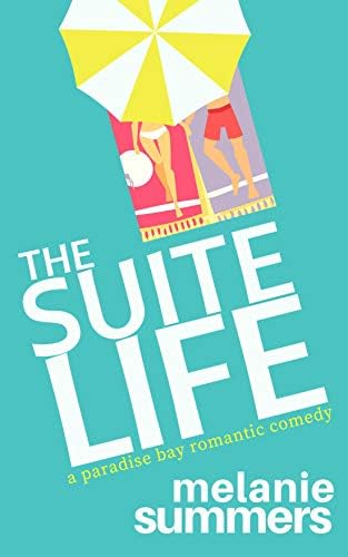The Suite Life (PARADISE BAY SERIES Book 3)