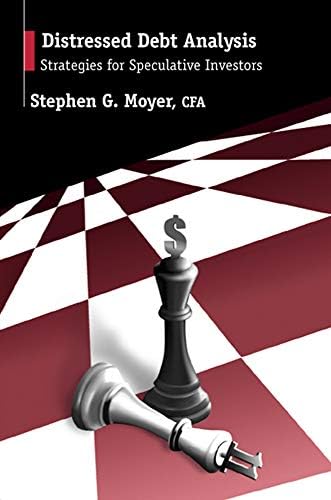 Distressed Debt Analysis Strategies For Speculative Investors Moyer Stephen Amazon Sg Books Distressed Debt Analysis Strategies For Speculative Investors Moyer Stephen Amazon Sg Books
