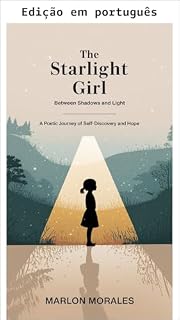 Livro A menina da luz das estrelas: Entre sombras e luz